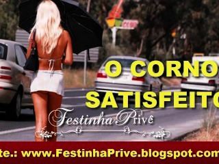 О Корно Satisfeito - Festinha Prive